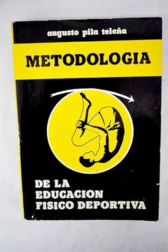 Imagen de archivo de Metodologia de la educacion fisico deportiva a la venta por Librera 7 Colores