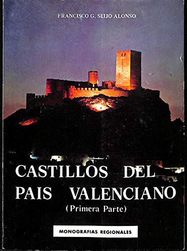 Imagen de archivo de CASTILLOS DEL PAIS VALENCIANO. Primera parte a la venta por Librera Races