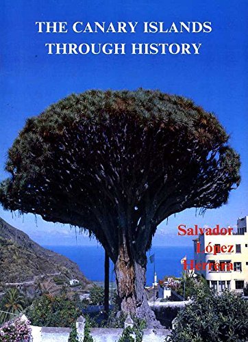 Beispielbild fr The Canary Islands Through History zum Verkauf von WorldofBooks