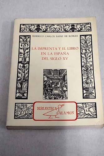 Imagen de archivo de La Imprenta Y El Libro En La Espanadel Siglo XV a la venta por Anybook.com
