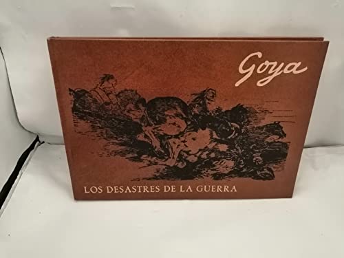 Imagen de archivo de Los desastres de la guerra, Goya a la venta por Librera Prez Galds