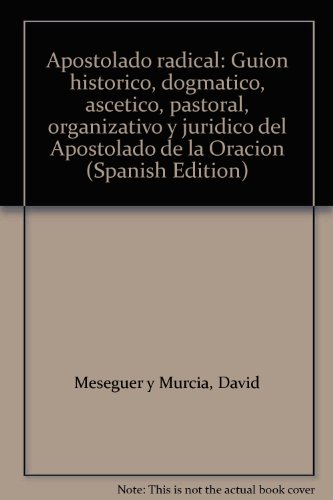 9788440069733: Apostolado radical