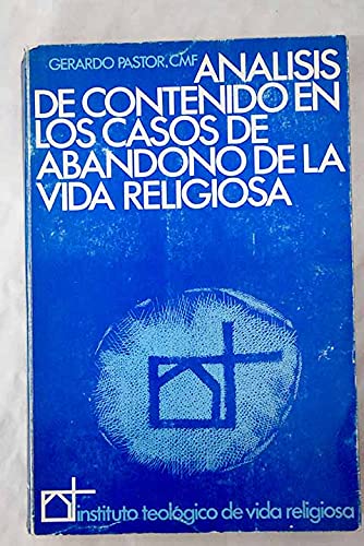 Imagen de archivo de Anlisis de contenido en los casos de abandono de la vida religiosa a la venta por Librera Prez Galds