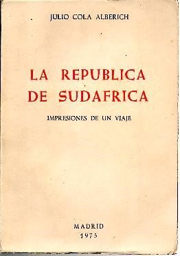 9788440090621: LA REPUBLICA DE SUDAFRICA, IMPRESIONES DE UN VIAJE.