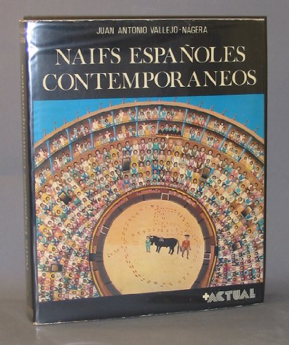 Stock image for Naifs espan?oles contempora?neos (Coleccio?n Ma?s arte ; 1) (Spanish Edition) for sale by Iridium_Books