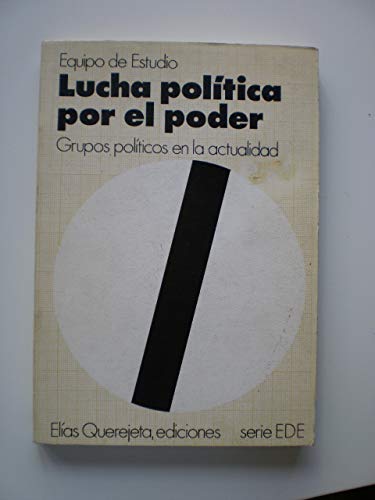 Imagen de archivo de LUCHA POLITICA POR EL PODER a la venta por LIBRERA COCHERAS-COLISEO