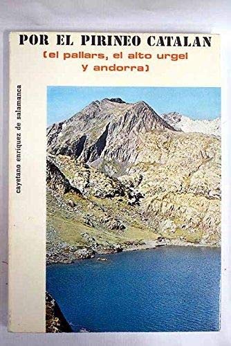 Stock image for Por el Pirineo Cataln, vol. 2. (El Pallars, el Alto Urgel y Andorra) for sale by medimops