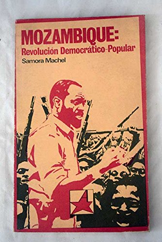 Beispielbild fr Mozambique: revolucin democrtica-popular zum Verkauf von Iridium_Books