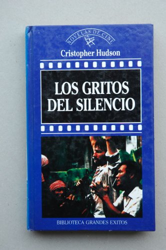 Imagen de archivo de Los gritos del silencio / Christopher Hudson HUDSON, CRISTOPHER a la venta por VANLIBER