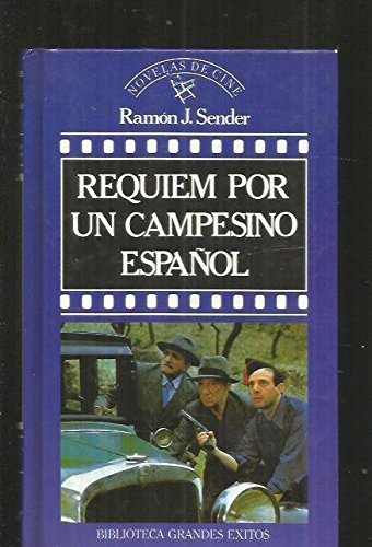 Beispielbild fr Rquiem por Un Campesino Espaol / Ramn J. Sender zum Verkauf von Hamelyn