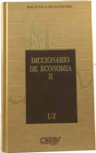 Imagen de archivo de Diccionario de economa I - A/H (Biblioteca de Economa) a la venta por Erase una vez un libro