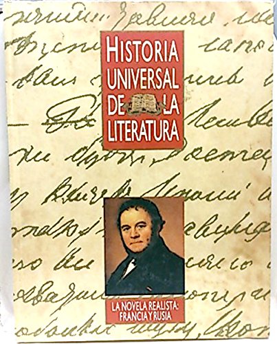 Imagen de archivo de La novela realista: Francia y Rusia (Historia Universal de la Literatura 13) a la venta por La Leona LibreRa