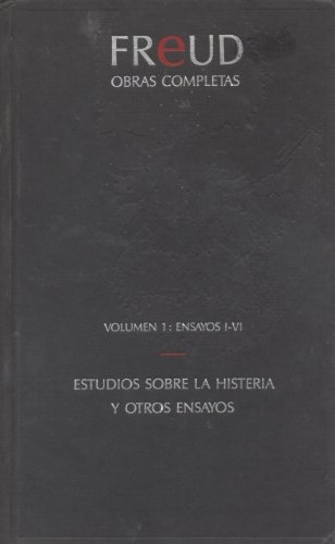 Imagen de archivo de Obras completas, Volumen 1 (Ensayos I a VI): Estudios sobre la histeria y otros ensayos Sigmund Freud a la venta por VANLIBER