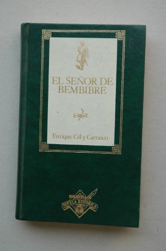 Beispielbild fr El seor de Bembibre / Enrique Gil y Carrasco Enrique Gil Y Carrasco zum Verkauf von VANLIBER