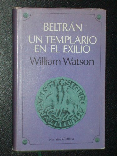 Stock image for Beltrn, un templario en el exilio for sale by NOMBELA LIBROS USADOS