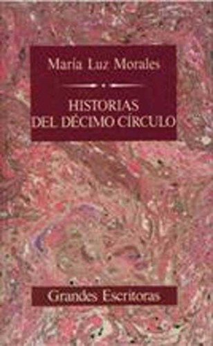 Stock image for Historias del dcimo crculo. for sale by Librera PRAGA