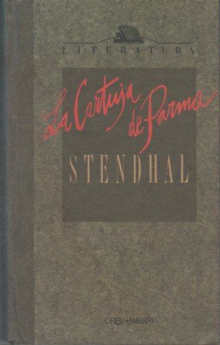 Stock image for La Cartuja de Parma Stendhal for sale by VANLIBER