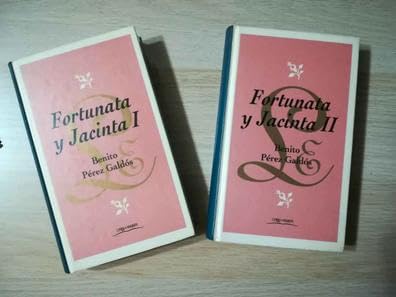 FORTUNATA Y JACINTA. 2 TOMOS; OBRA COMPLETA. - PEREZ GALDOS, Brenito.