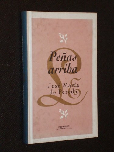 Peñas arriba - Pereda, José María de