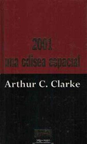 ARTHUR C. CLARKE UNA ODISEA ESPACIAL 