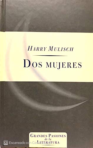 Stock image for Dos mujeres MULISCH, HARRY for sale by VANLIBER