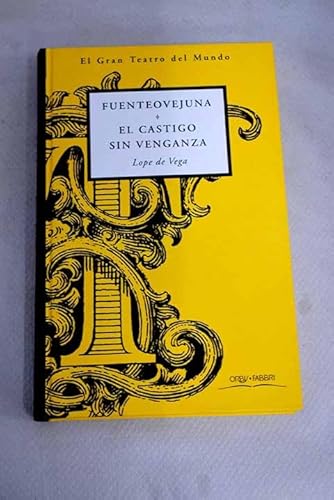 Imagen de archivo de Fuenteovejuna ; El castigo sin venganza a la venta por Iridium_Books