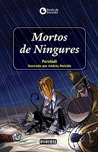 Stock image for Mortos de ningures (Punto de encontro) for sale by medimops