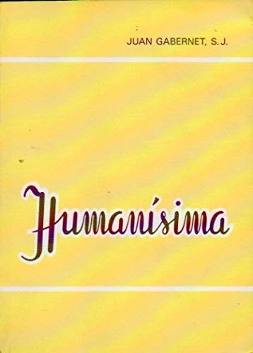 Imagen de archivo de Humanssima Ana Mara Janer Anglarill a la venta por Hamelyn