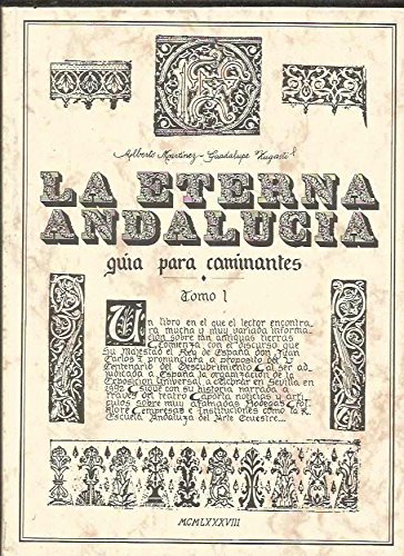 Imagen de archivo de LA ETERNA ANDALUCIA. Guia para caminantes. (2 Volmenes) a la venta por Libreria HYPATIA BOOKS