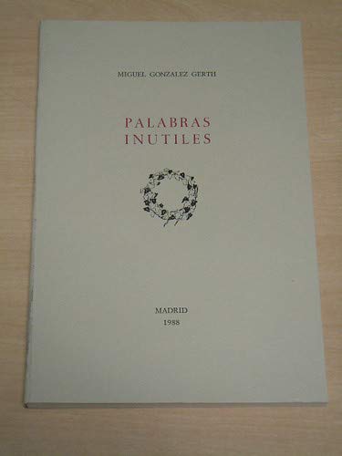Stock image for Palabras Inutiles for sale by J. HOOD, BOOKSELLERS,    ABAA/ILAB