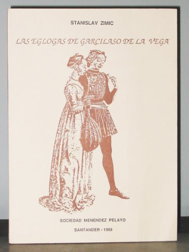 9788440429476: Las eglogas de Garcilaso de la Vega: Ensayos de interpretación (Spanish Edition)