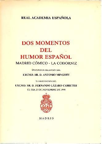 Imagen de archivo de Dos momentos del humor espaol: Madrid Cmico - La Codorniz a la venta por LibroUsado | TikBooks
