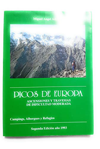 Imagen de archivo de Picos de Europa (ascensiones y travesas de dificultad moderada) a la venta por Librera Prez Galds