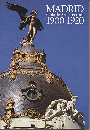 Imagen de archivo de Guida de Madrid. La Belle Epoque 1900-1920. a la venta por Antiquariaat Schot