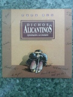 Imagen de archivo de Dichos Alicantinos. Aproximacin a Un Inventario a la venta por Hamelyn