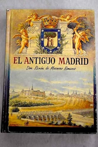 Stock image for El Antiguo Madrid for sale by Librera 7 Colores