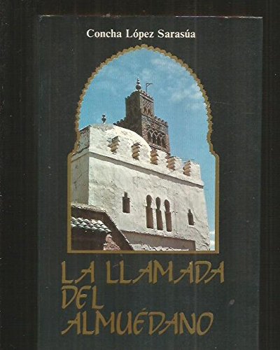 Beispielbild fr Llamada Del Almuedano - la zum Verkauf von Hamelyn