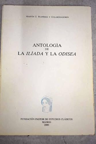 Imagen de archivo de ANTOLOGA DE LA ILADA Y LA ODISEA a la venta por KALAMO LIBROS, S.L.