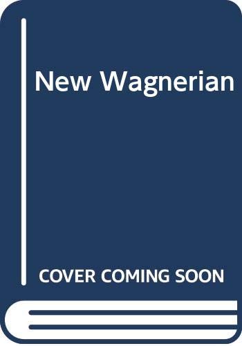 Stock image for New Wagnerian for sale by Iridium_Books