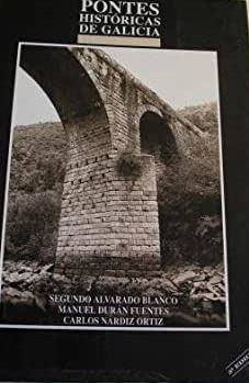 Imagen de archivo de Pontes histo?ricas de Galicia a la venta por Iridium_Books