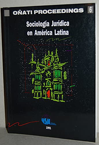9788440491404: Sociología jurídica en América Latina (Oñati proceedings) (Spanish Edition)