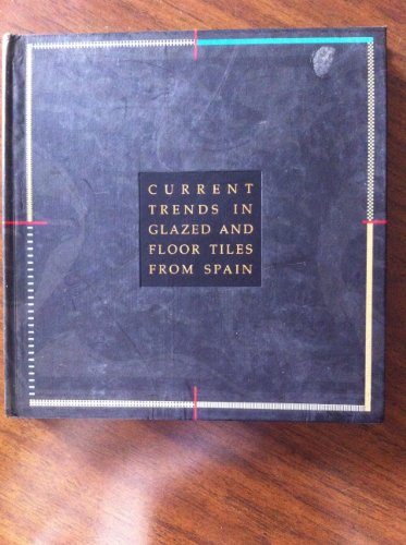 Current Trends in Glazed and Floor Tiles from Spain