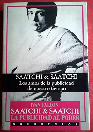 Stock image for Saatchi & Saatchi la Publicidad Al Poder for sale by Hamelyn