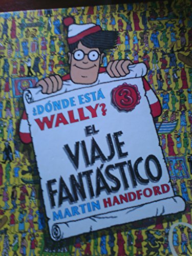 Beispielbild fr DONDE ESTA WALLY El viaje fantstico zum Verkauf von Librera Prez Galds