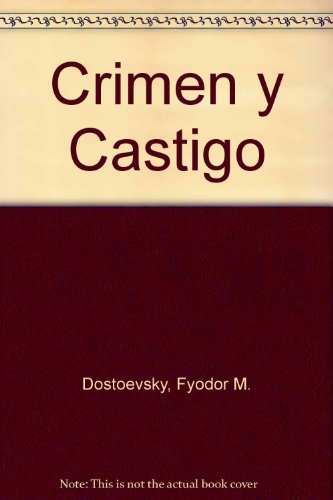 Imagen de archivo de Crimen y Castigo (Spanish Edition) a la venta por Iridium_Books