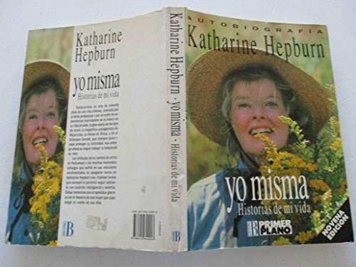 Yo Misma (Spanish Edition) (9788440622907) by Hepburn, Katherine