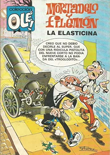 9788440624314: MORTADELO Y FILEMN LA ELASTICINA