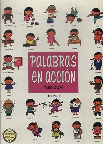 Palabras En Accion (Spanish Edition) (9788440633156) by Taro Gomi