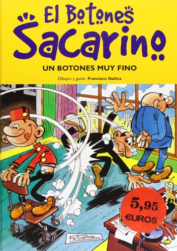 Beispielbild fr El Botones Sacarino. Un botones muy fino (Magos del Humor 48) zum Verkauf von Librairie Th  la page