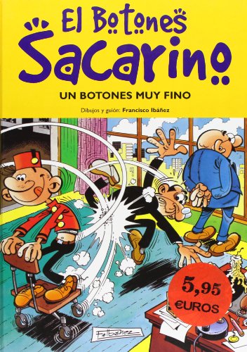 Imagen de archivo de El Botones Sacarino. Un botones muy fino (Magos del Humor 48) a la venta por Librairie Th  la page